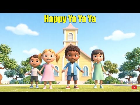 Lagu Sekolah Minggu - Happy Ya Ya Ya