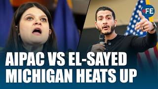 Can El-Sayed Defeat AIPAC? Michigan Senate Race Becomes Democrats' Biggest Israel Test Yet| US NEWS