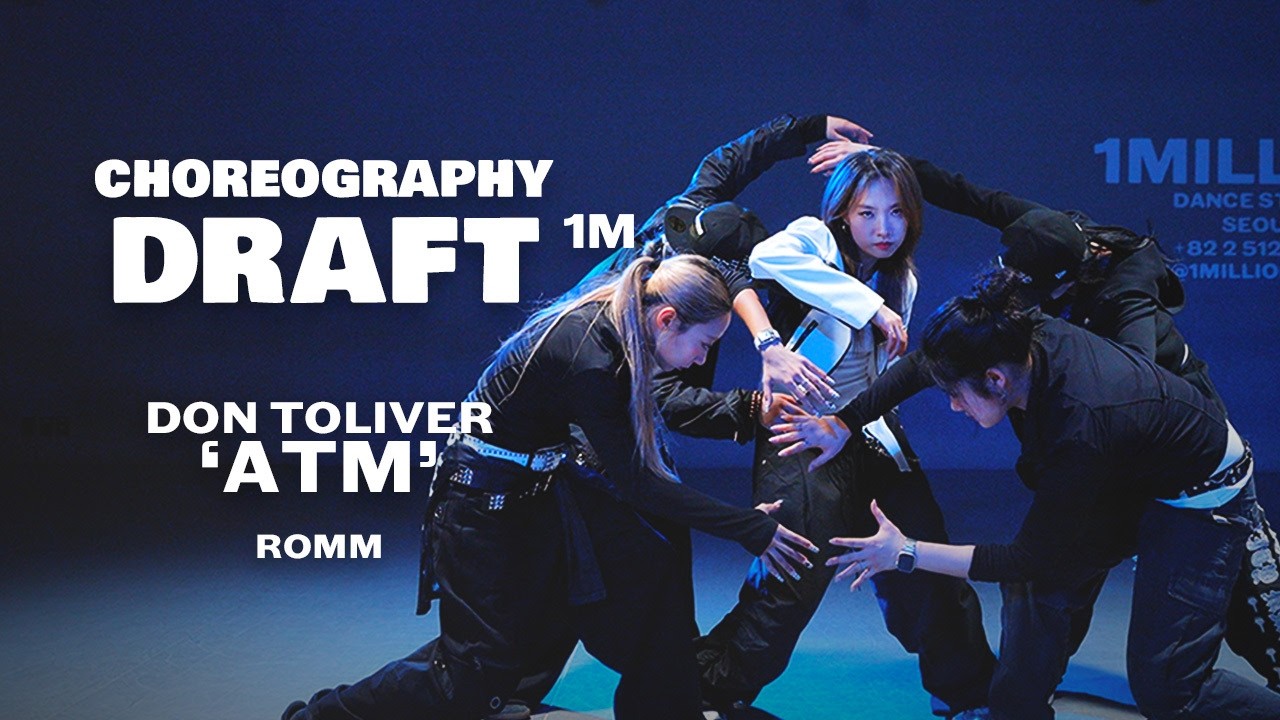 CHOREOGRAPHY DRAFT | Don Toliver 'ATM' | @ROMM