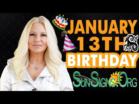 ♑️ Born On January 13th - Happy Birthday - Today's Zodiac Horoscope Personality - SunSigns.Org