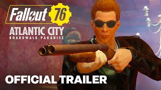 Fallout 76: Atlantic City: America's Playground - Official Launch Trailer