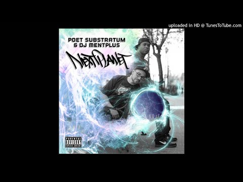 Poet Substratum & DJ MentPlus - Talkin' & Rhymin' | Underground/Independent Hip-Hop/Rap