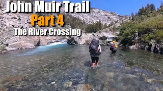 The John Muir Trail – Part 4: The River Crossing (Fish Creek → South Fork San Joaquin)