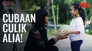Download lagu Cubaan Culik Alia! | | Kerana Dia Manusia Biasa | EP7-10 | Percuma di iflix mp3 Download lagu Cubaan Culik Alia! | | Kerana Dia Manusia Biasa | EP7-10 | Percuma di iflix mp3