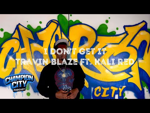 Travin Blaze wit I Don't Get It Feat. Kali Red Mic Drop @THEWESTFACTORY