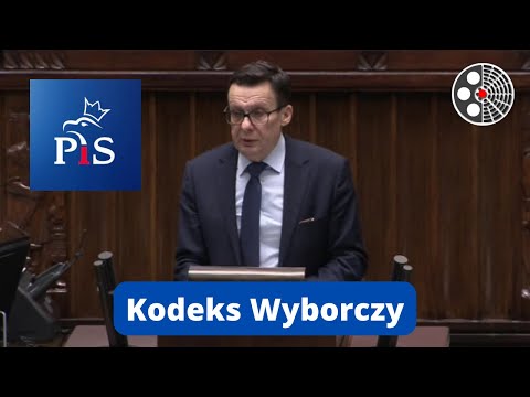 Marek Ast - o zmianie ustawy – Kodeks wyborczy