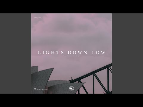 Lights Down Low