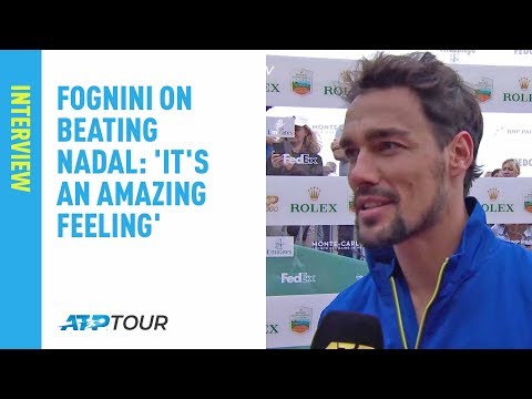 Теннис Fognini On Beating Nadal In Monte-Carlo: 'It's An Amazing Feeling'