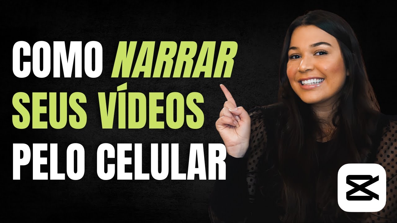 COMO NARRAR VÍDEOS PELO CELULAR | Aprenda a gravar sua voz em cima do vídeo pelo celular | CAPCUT