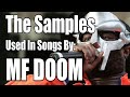 The Samples Used in Songs by: MF DOOM