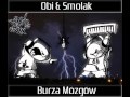 Obi & Smolak "Burza Mózgów" - Eee... Ooo... REMIX ...