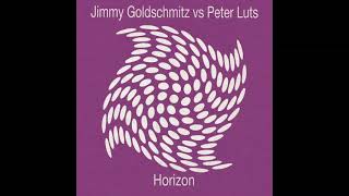 Jimmy Goldschmitz vs. Peter Luts ‎– Horizon (Original Mix)