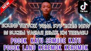 Download lagu DJ POCOK KATU SEMUDE KATU POCOK LANG KEROMOK KEROMOK‼️SOUND TIKTOK VIRAL FYP 2026‼️ mp3 Download lagu DJ POCOK KATU SEMUDE KATU POCOK LANG KEROMOK KEROMOK‼️SOUND TIKTOK VIRAL FYP 2026‼️ mp3