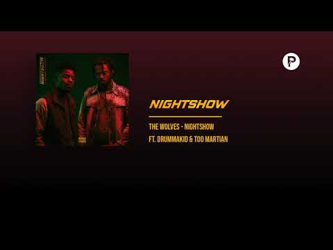 The Wolves Feat. Drummakid & Too Martian "Nightshow" (Audio)