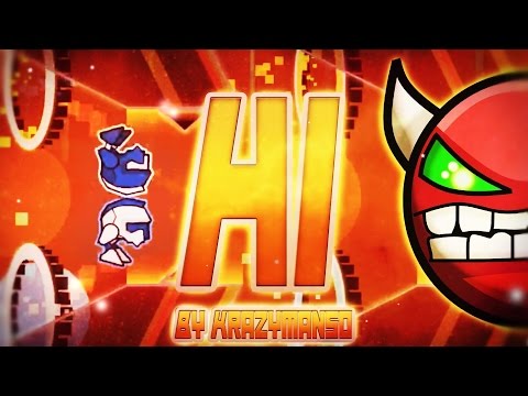 Hi [Medium Demon] by Krazyman50 - Geometry Dash