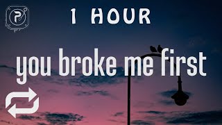 [1 HOUR 🕐 ] Tate McRae - you broke me first (Lyrics)