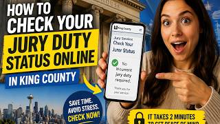 How to check your jury duty status online in King County