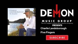 Charlie Landsborough - Five Fingers