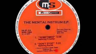 Mental Instrum ''The Mentalinstrum EP'' - Don't Stop