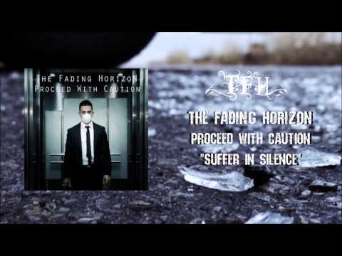 The Fading Horizon - Suffer In Silence