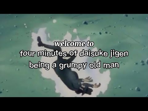 four minutes of daisuke jigen