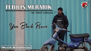 Download lagu Dangdut Sasak Terbaru 'Tebilin Merarik'  Voc : Yan Black Romeo (VIDEO ) mp3 Download lagu Dangdut Sasak Terbaru 'Tebilin Merarik'  Voc : Yan Black Romeo (VIDEO ) mp3