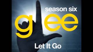 Lea Michele - Let It Go (Glee Cast Version)