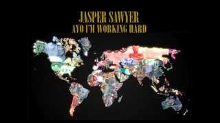 Jasper Sawyer-Ayo I'm Working Hard