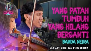 BANDA NEIRA - YANG PATAH TUMBUH YANG HILANG BERGANTI (LIVE PERFORMANCE) | OFFICE HOUR