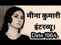 You Might Have Never Heard This Interview Of Meena Kumari