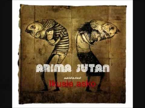 Arima Sutan - Agian egia ez da argia