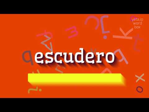 How to say "escudero"! (High Quality Voices)