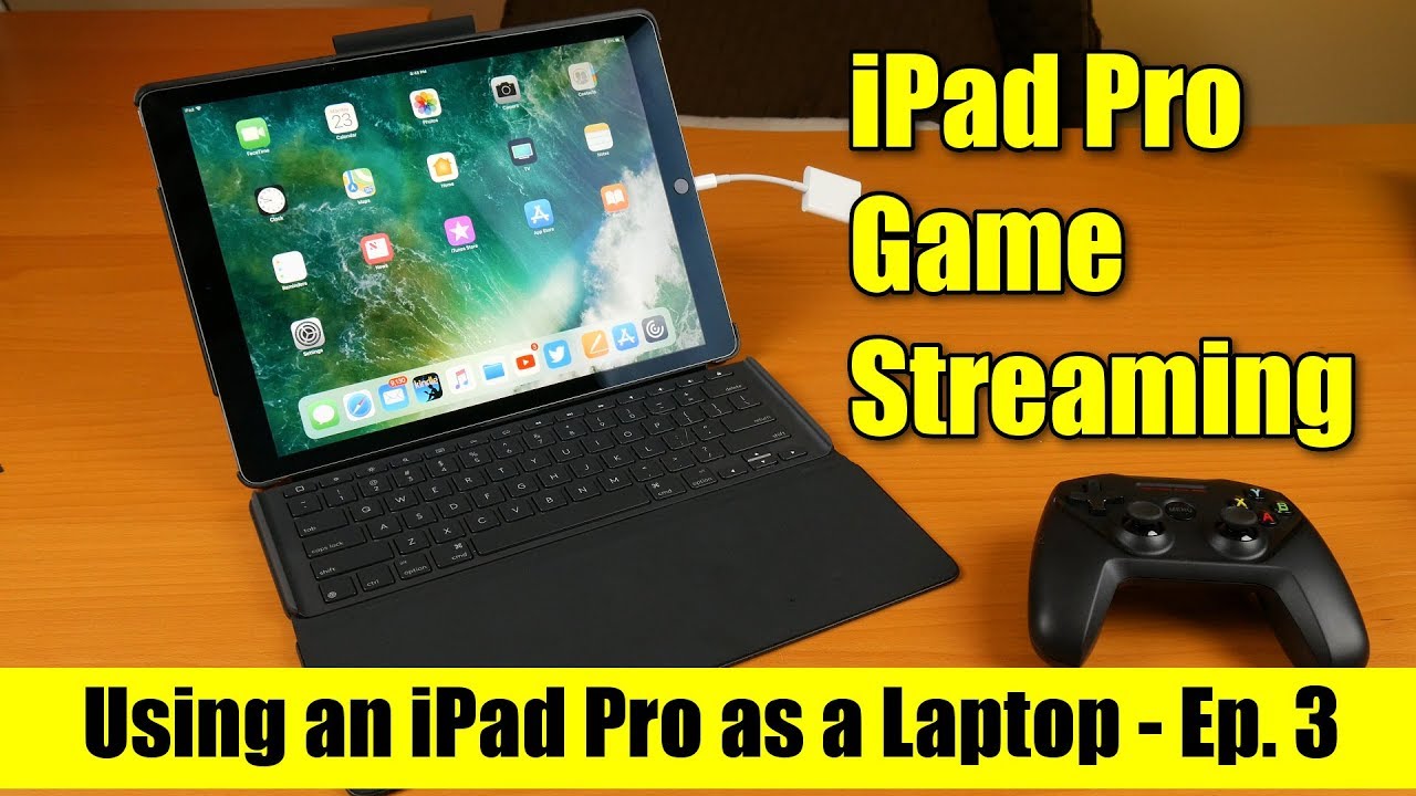 iPad Pro Game Streaming with Moonlight - Using an iPad Pro as a Laptop - Ep. 3