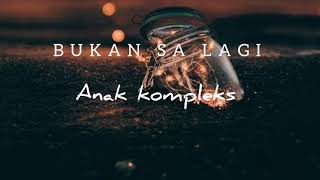 Download lagu BUKAN SA LAGI mp3