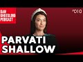 Parvati Shallow | Dan Gheesling Podcast 010