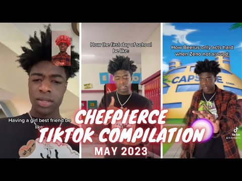 ChefPierce TikTok Compilation May 2023
