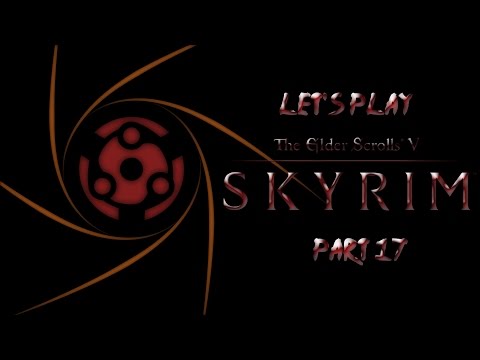 Let's Play Skyrim: Uchiha Playthrough Part 17 - Dragon Resurrection!