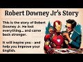 Robert Downey Jr S Unbelievable Story Learn English Through Story Level 2 Graded Reader ️