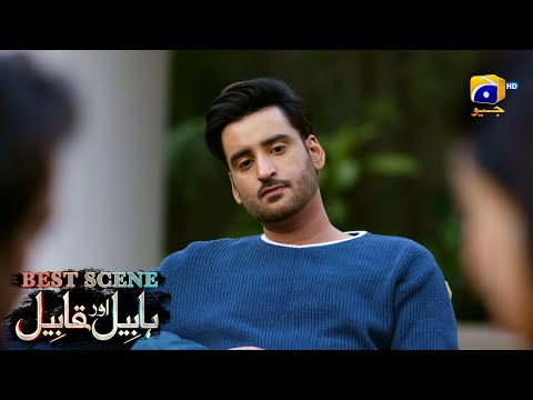 Habil Aur Qabil Episode 29 | Best Scene 01 | Asad Siddiqui - Nawal Saeed | Har Pal Geo