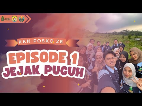 EPISODE 1 || KKN REG-85 DESA PUGUH
