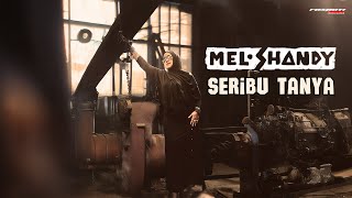 Download lagu Mel Shandy  ft Sea Rock - Seribu Tanya ( Video Lyric) mp3