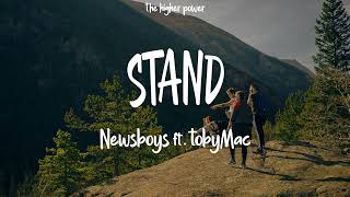 Newsboys - STAND ft. tobyMac (Lyrics)