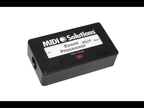 MIDI Solutions Event Processor Plus - Overview
