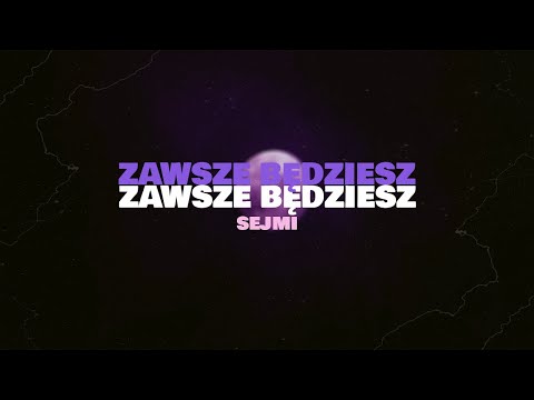 sejmi - zawsze będziesz (Prod. avramwav)