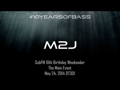 M2J live at #10YearsOfBass in OT301 - SubFM.TV