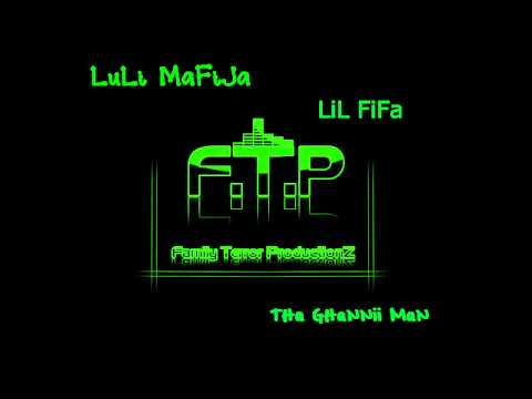 LuLi MaFiJa ft. LiL FiFa & THa GHaNNii MaN - I'm a Warrior (2012)