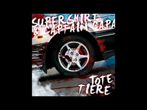 Supershirt & Captain Capa - Dein Monster [Tote Tiere EP]
