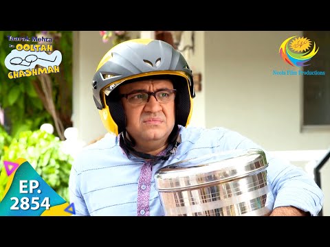 Taarak Mehta Ka Ooltah Chashmah - Episode 2854 - Full Episode