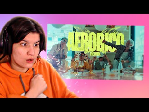 REACCION a BHAVI x DUKI x MILO J x LIT KILLAH - AEROBICO REMIX