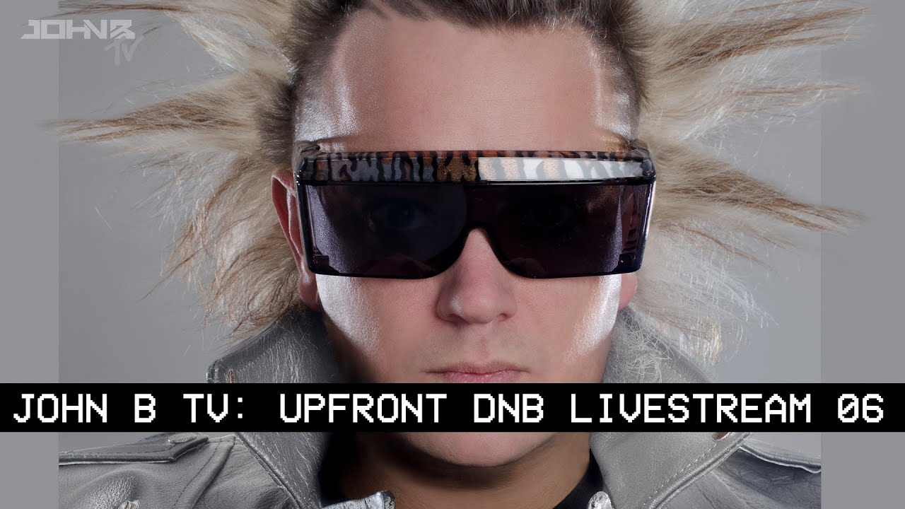 John B - Live @ Upfront D&B Set #06 2020